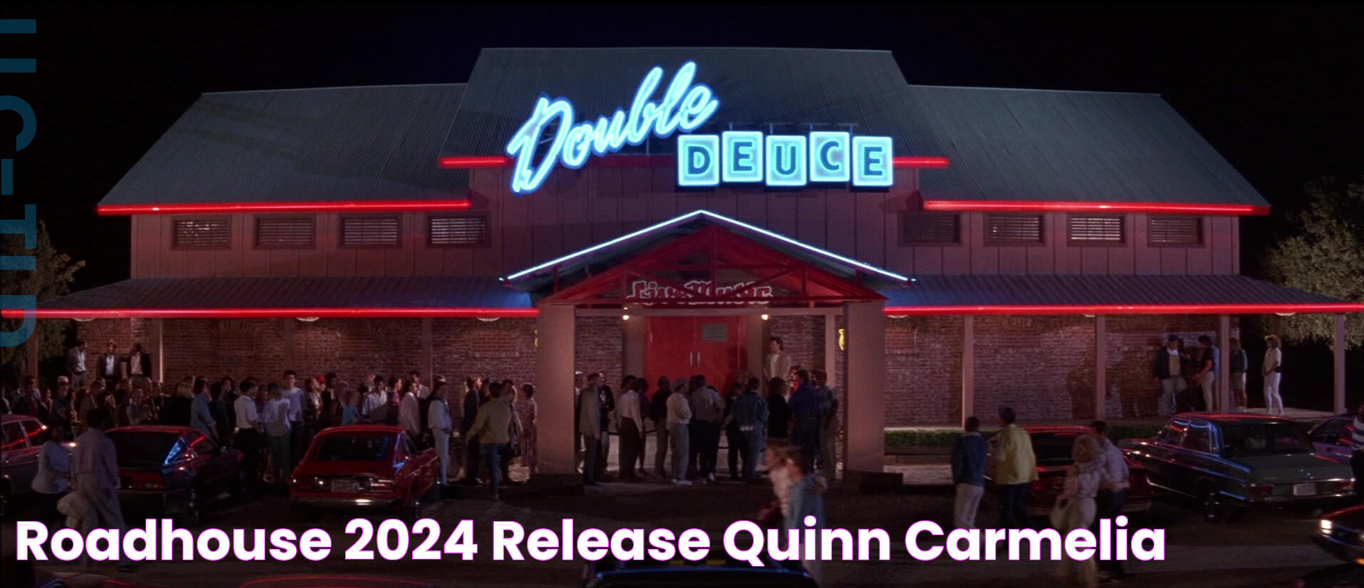 Roadhouse 2024 Release Quinn Carmelia