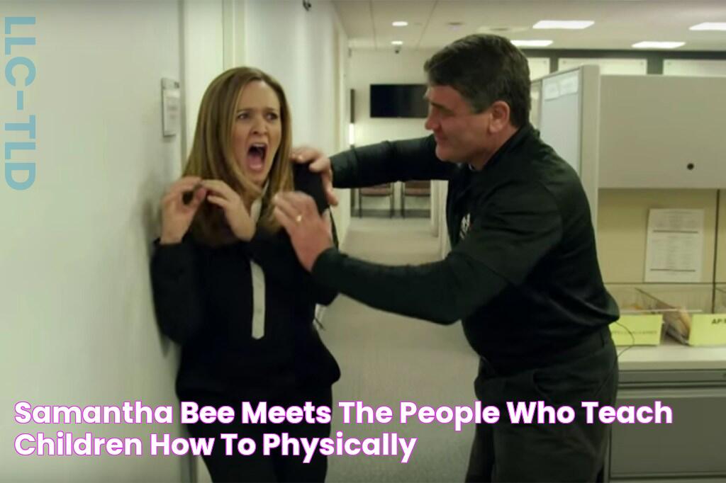 Samantha Bee meets the people who teach children how to physically