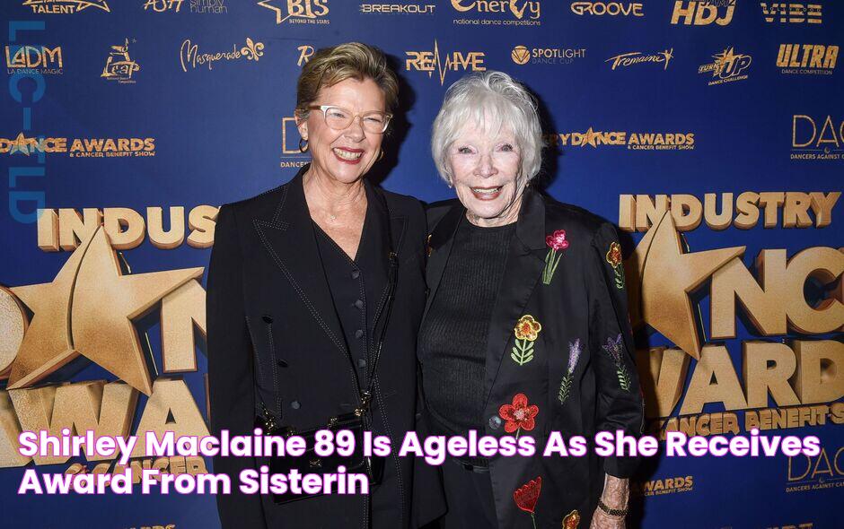 Shirley MacLaine, 89, is ageless as she receives award from sisterin