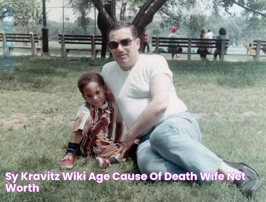 Sy Kravitz Wiki, Age, Cause of Death, Wife, Net Worth