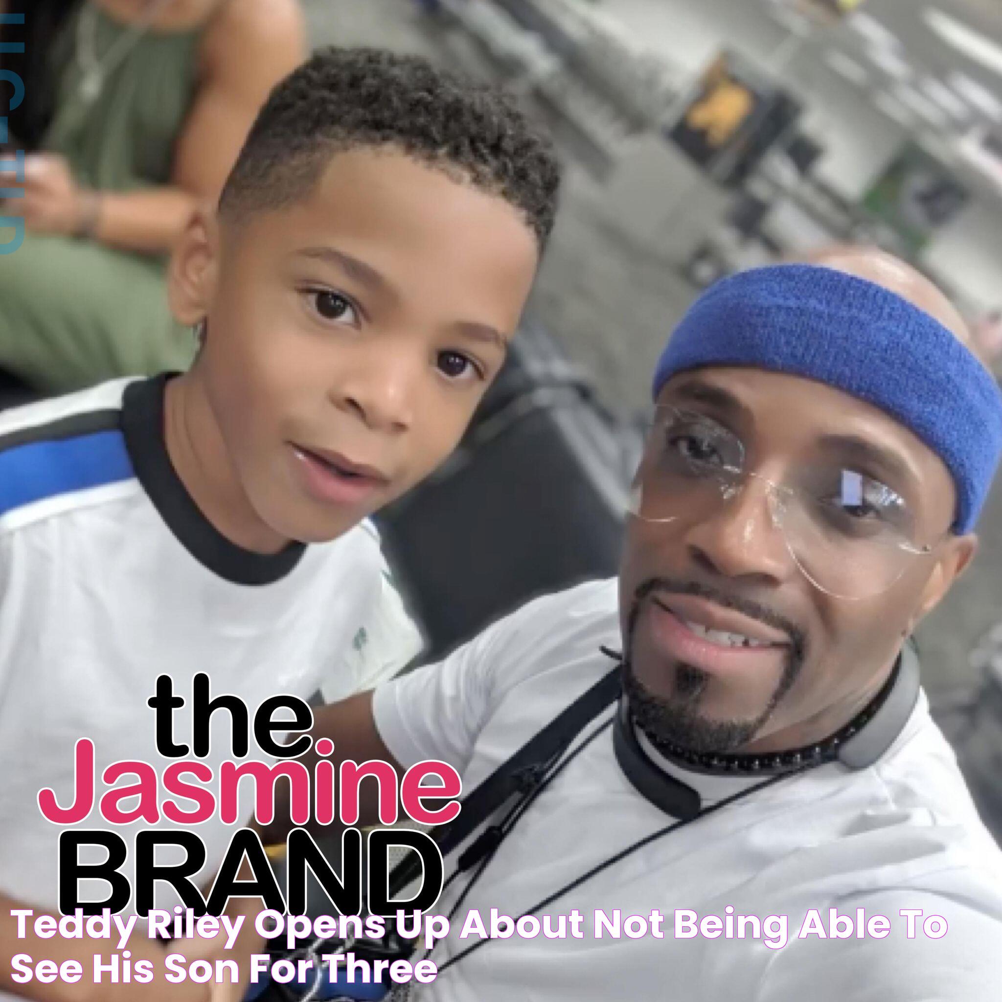 Teddy Riley Opens Up About Not Being Able To See His Son For Three