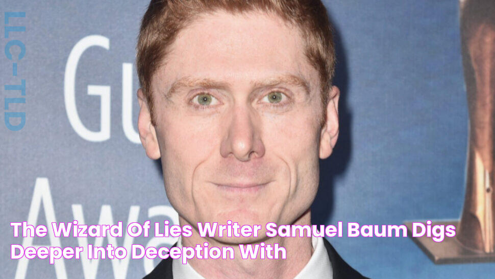 The Wizard of Lies Writer Samuel Baum Digs Deeper Into Deception With