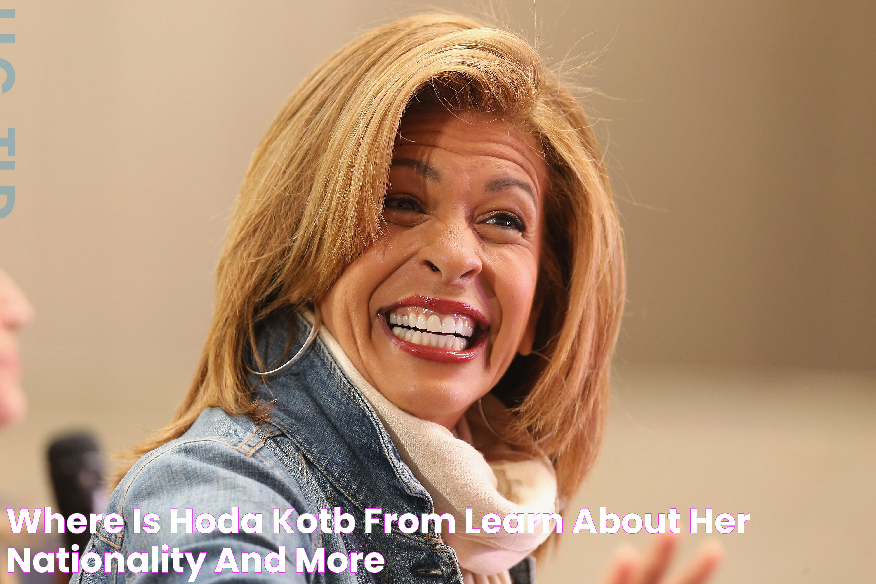 Where Is Hoda Kotb From? Learn About Her Nationality and More