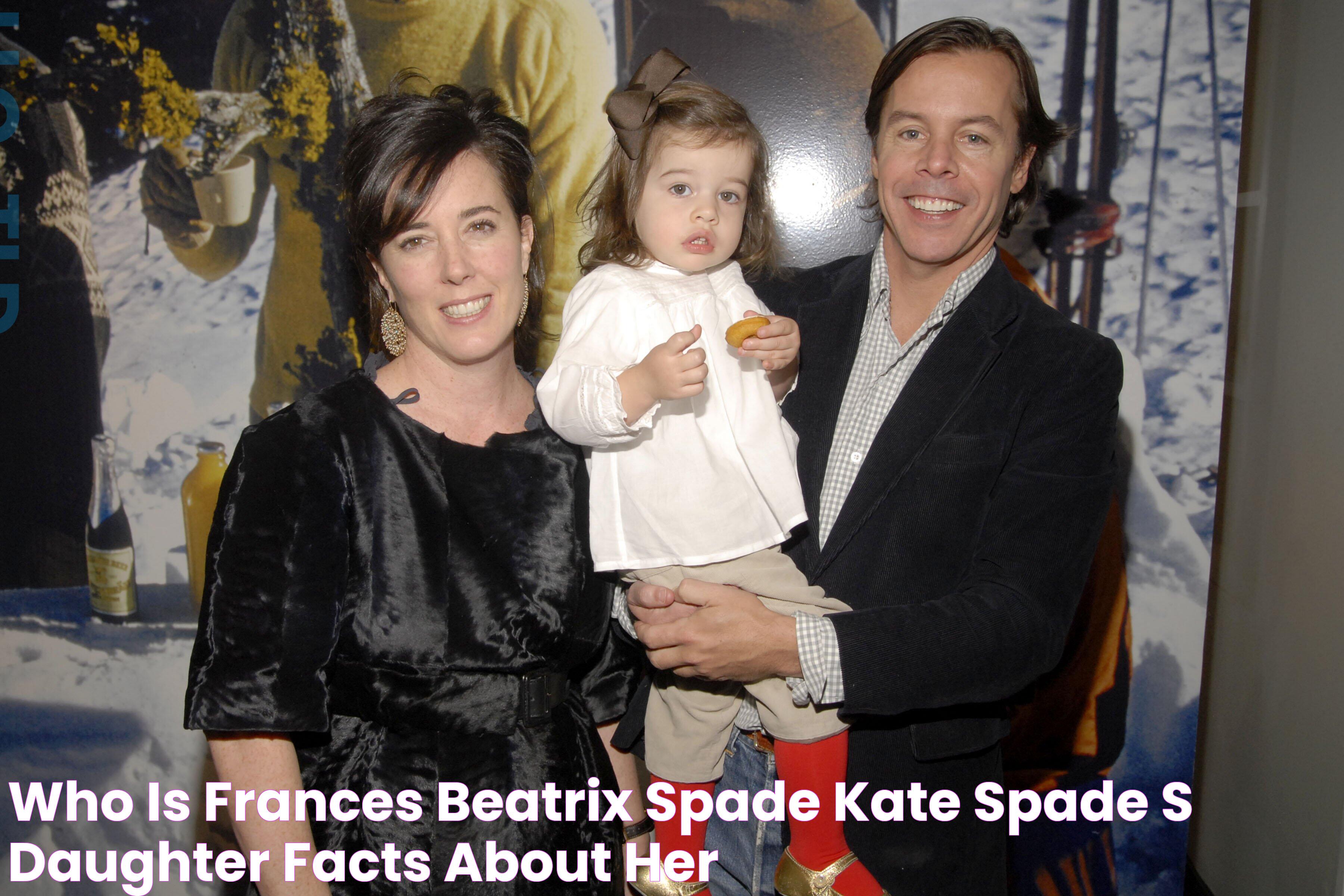 Who Is Frances Beatrix Spade, Kate Spade's Daughter? Facts about Her