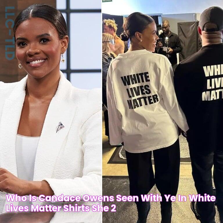 Who is Candace Owens, seen with Ye in White Lives Matter shirts? She