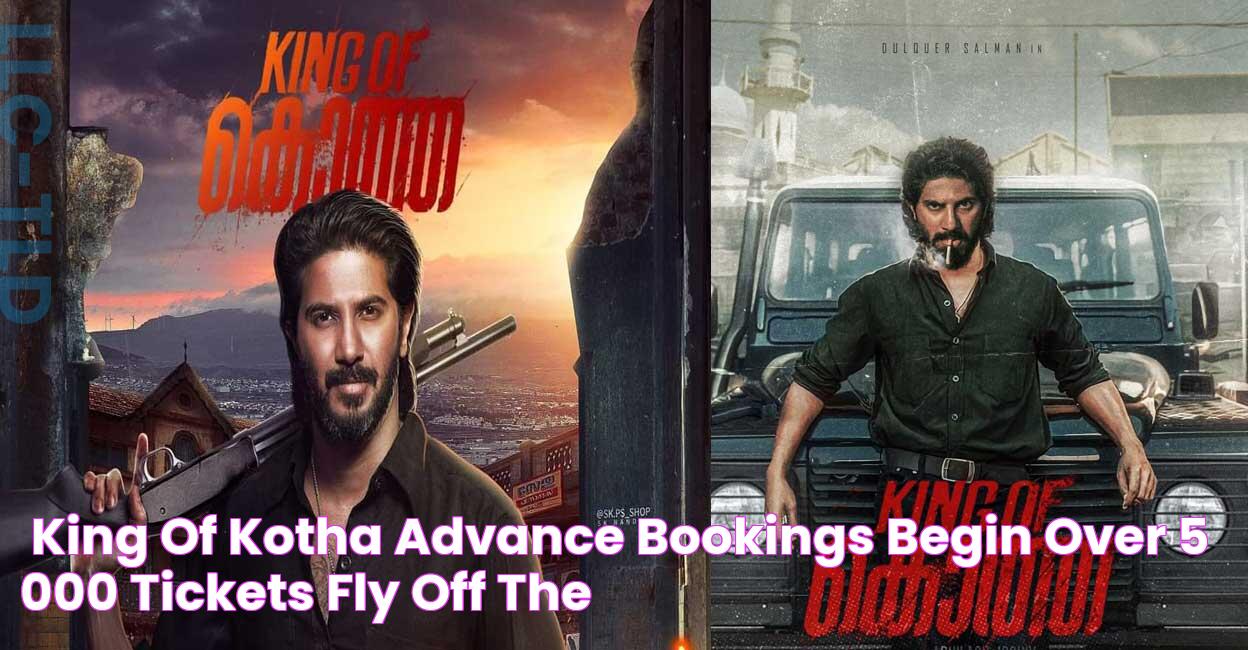 'King of Kotha' advance bookings begin Over 5,000 tickets fly off the