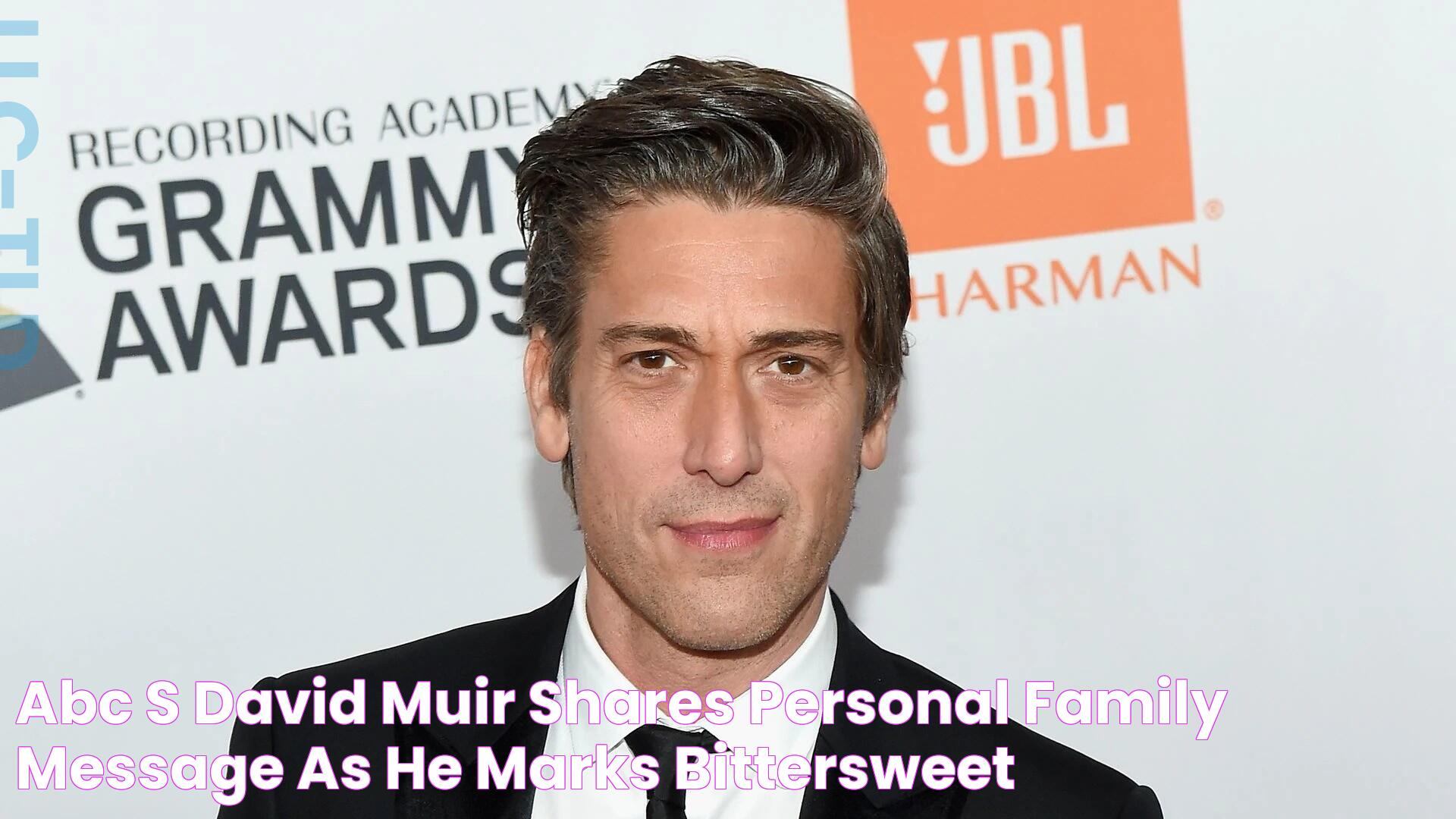 ABC's David Muir shares personal family message as he marks bittersweet