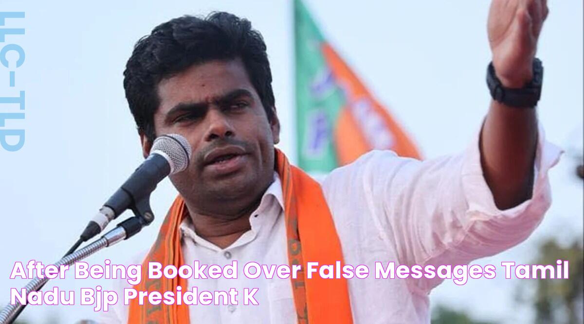 After being booked over ‘false messages’, Tamil Nadu BJP president K