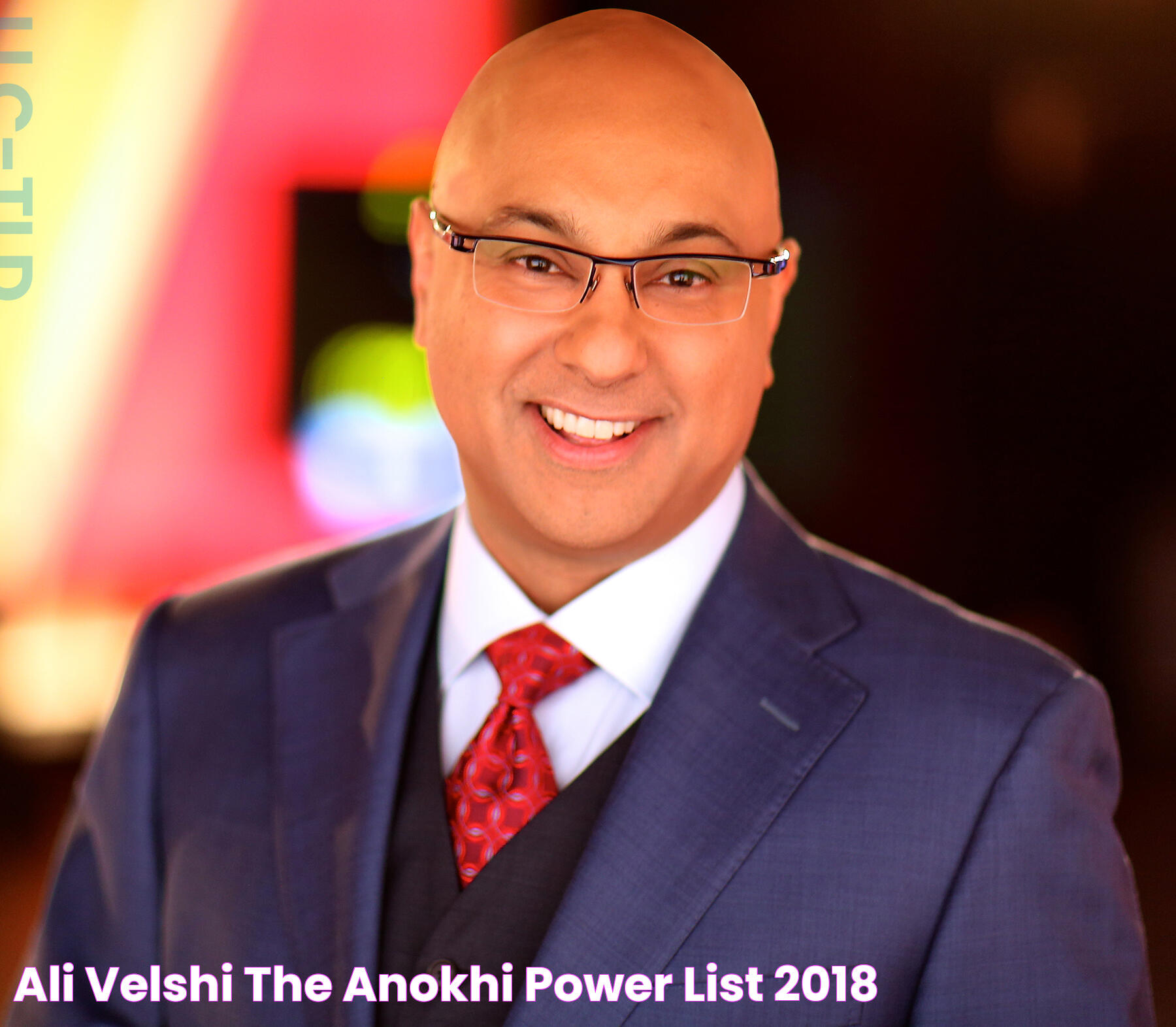 Ali Velshi The ANOKHI POWER List 2018