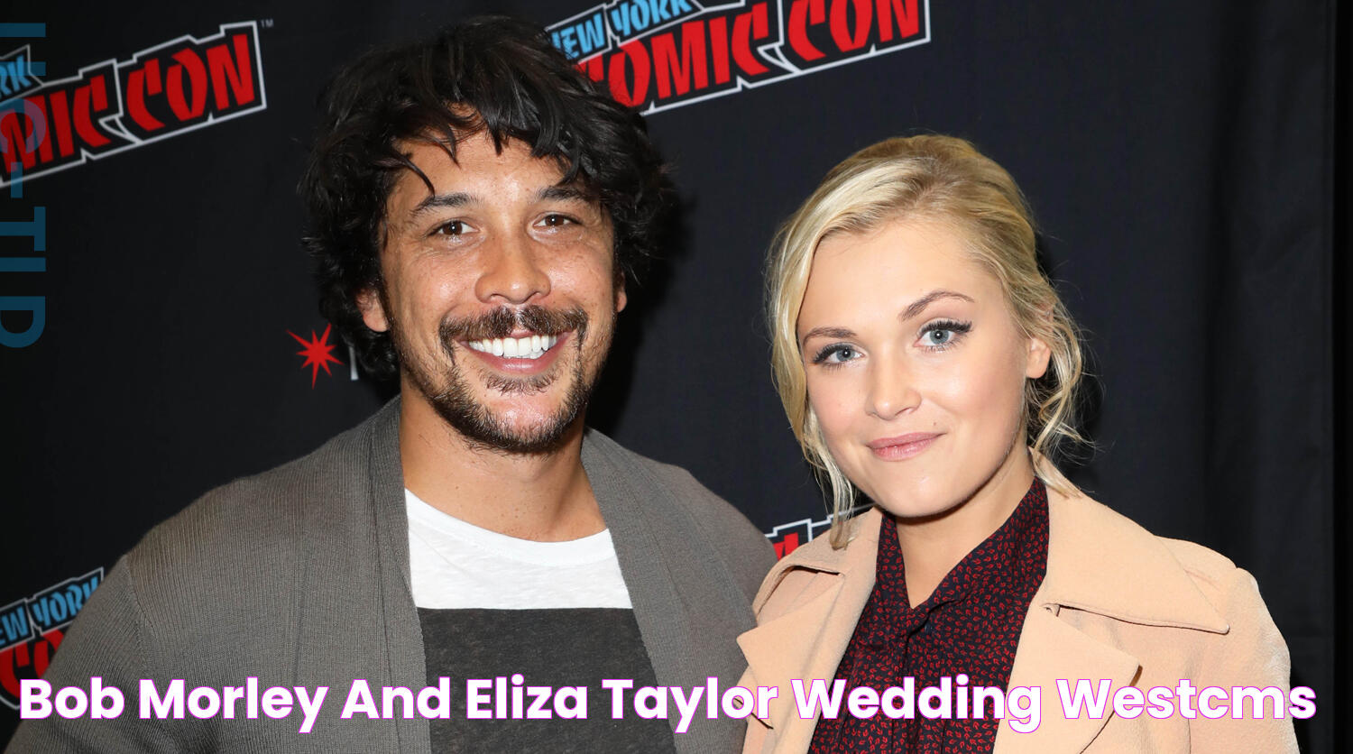 Bob morley and eliza taylor wedding westcms