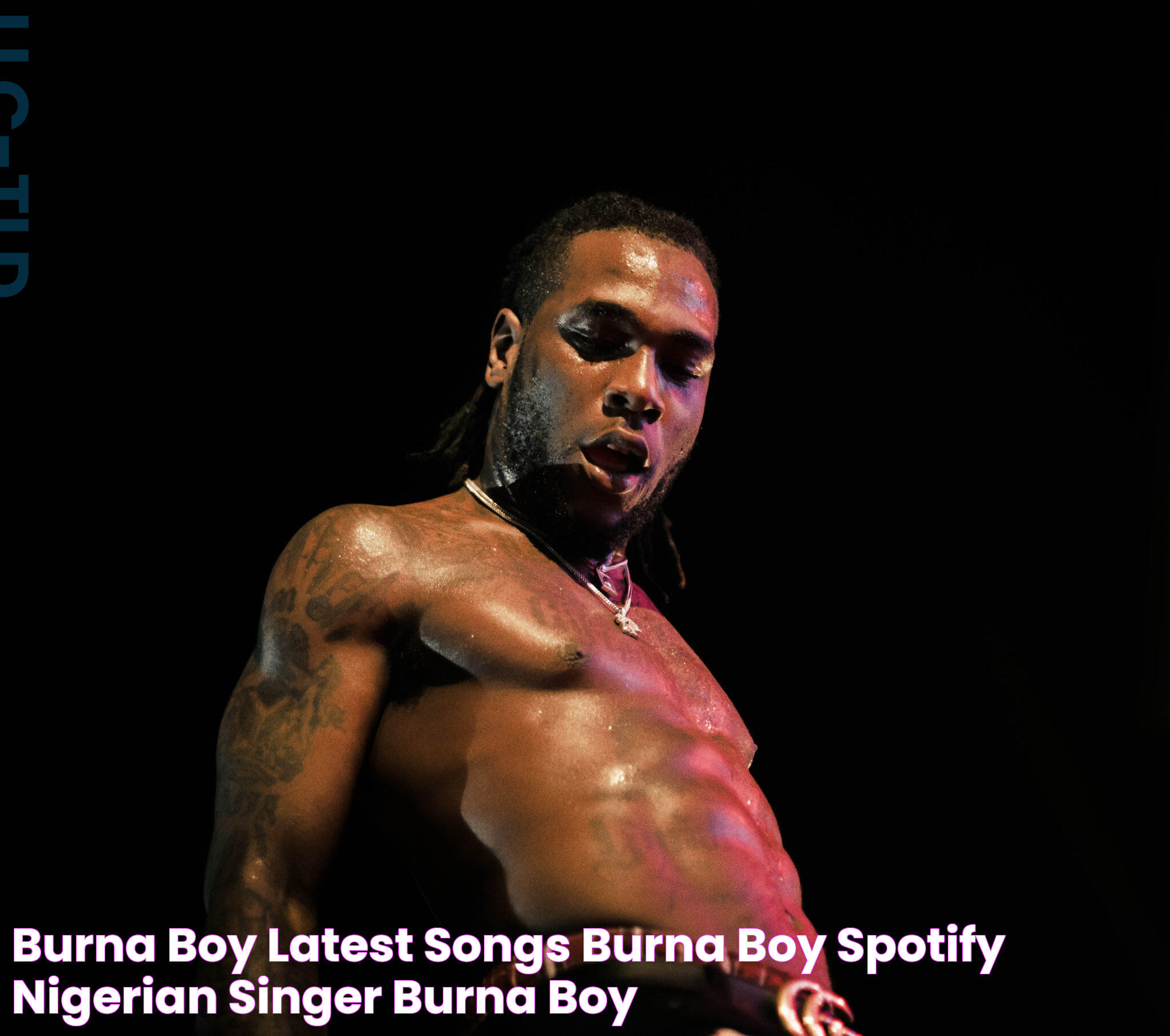 Burna Boy Latest Songs / Burna Boy Spotify Nigerian singer burna boy