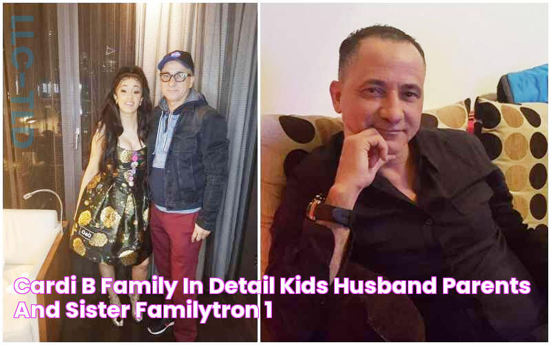 Cardi B family in detail kids, husband, parents and sister Familytron