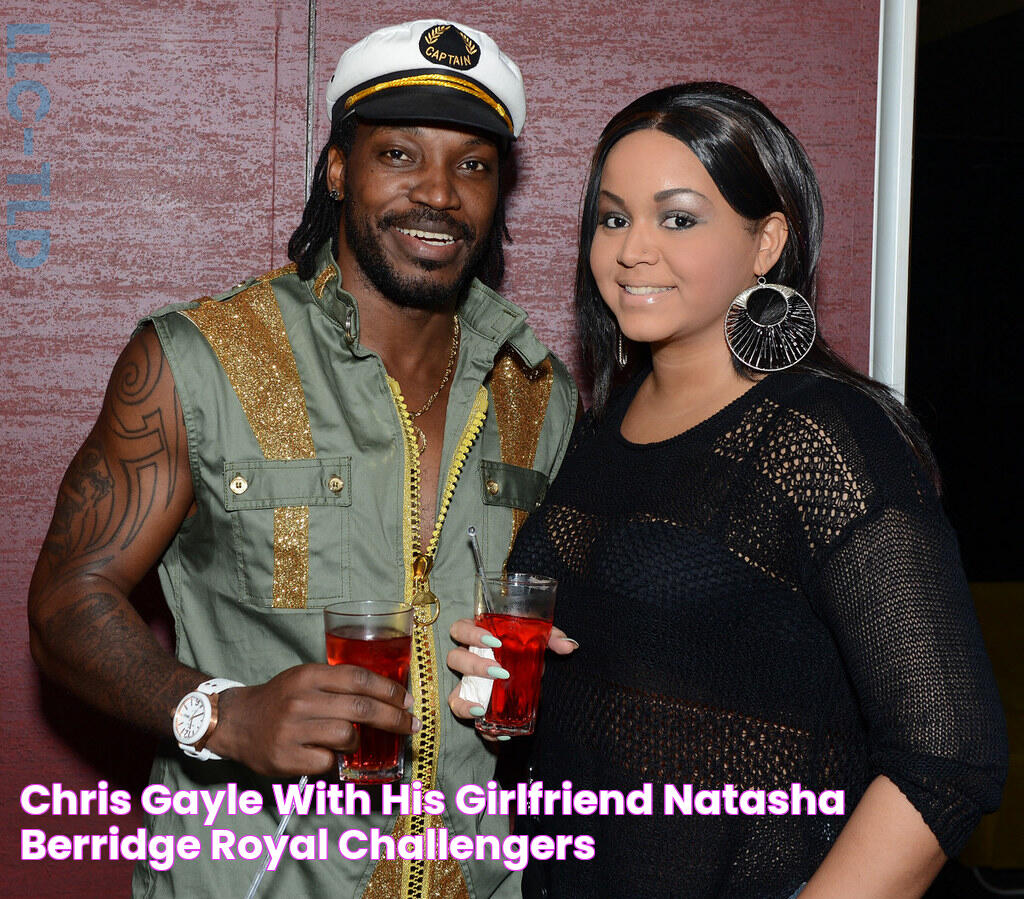 Chris Gayle with his girlfriend Natasha Berridge Royal Challengers