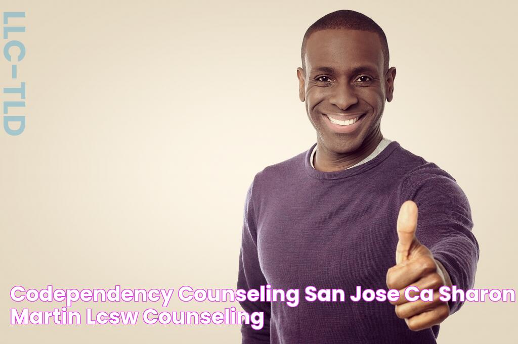 Codependency Counseling San Jose CA Sharon Martin, LCSW Counseling