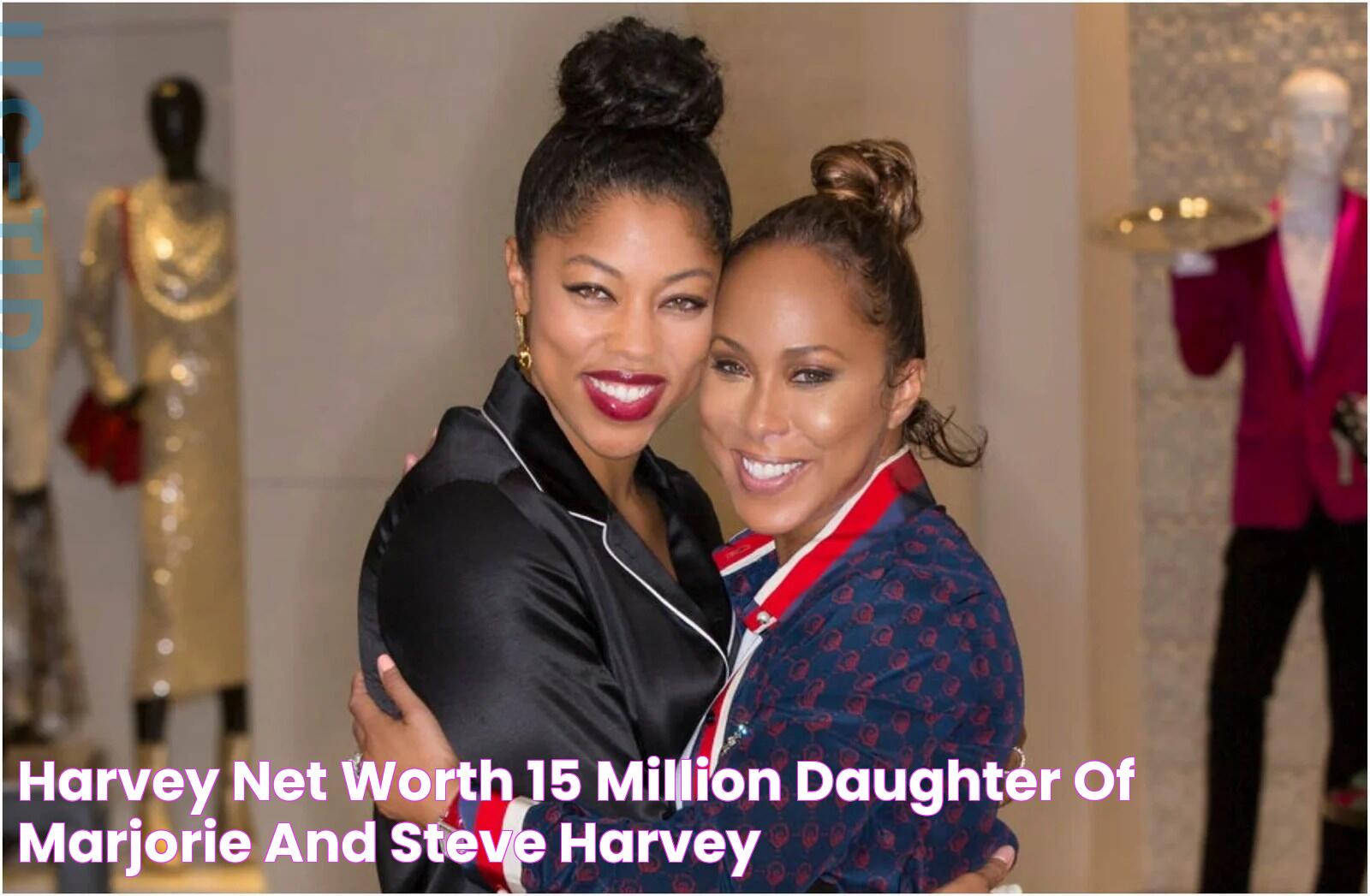 Harvey Net Worth 15 million Daughter of Marjorie and Steve Harvey