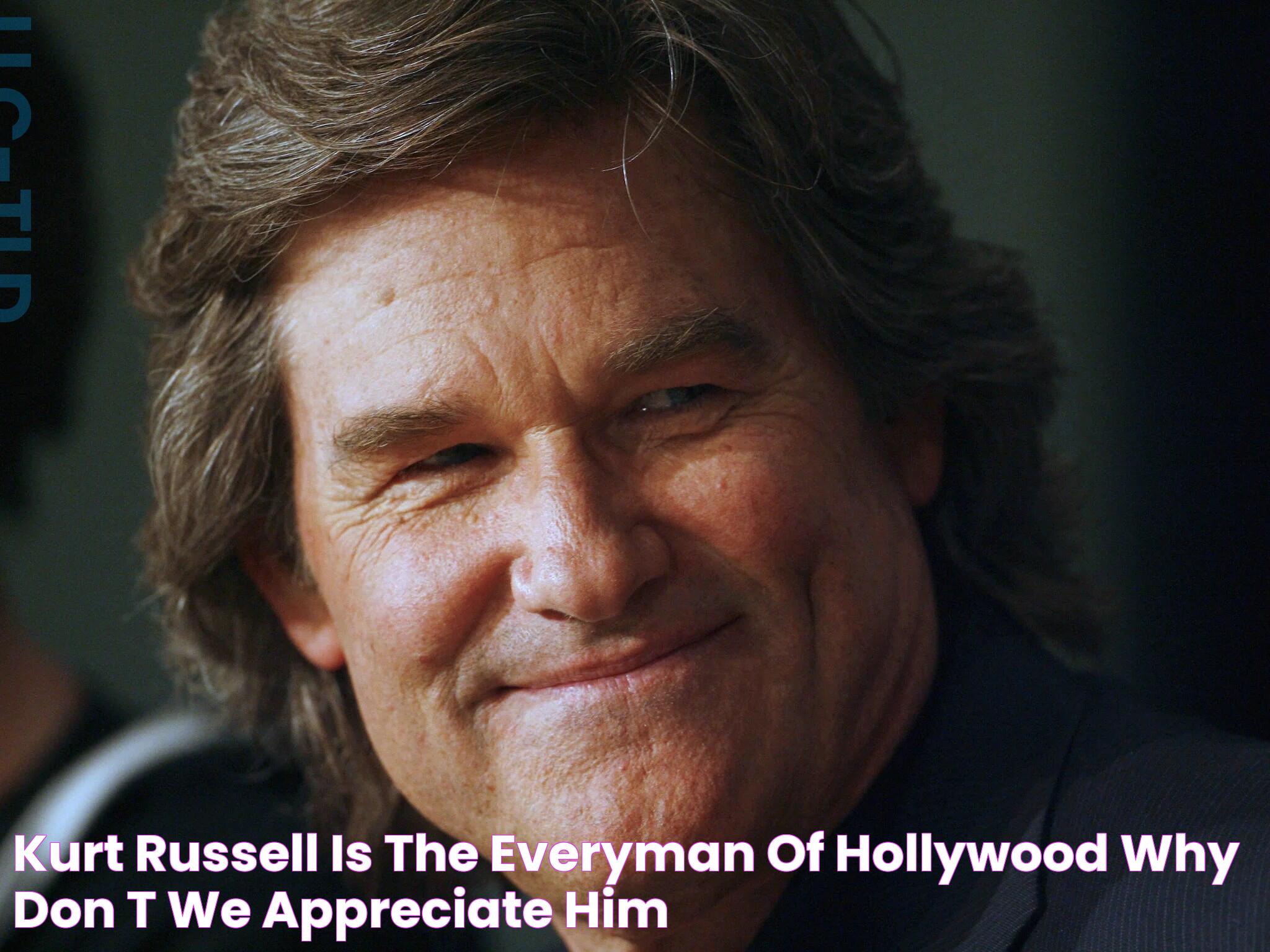 Kurt Russell is the everyman of Hollywood why don’t we appreciate him