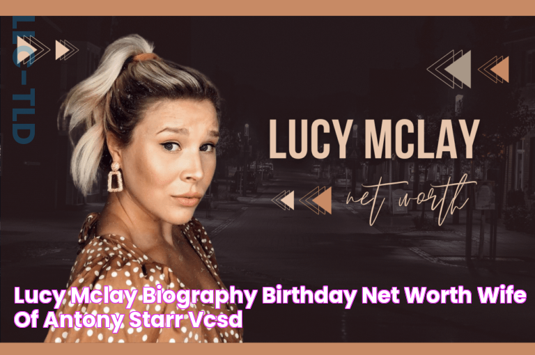 Lucy McLay Biography, Birthday, Net Worth Wife of "Antony Starr" VCSD