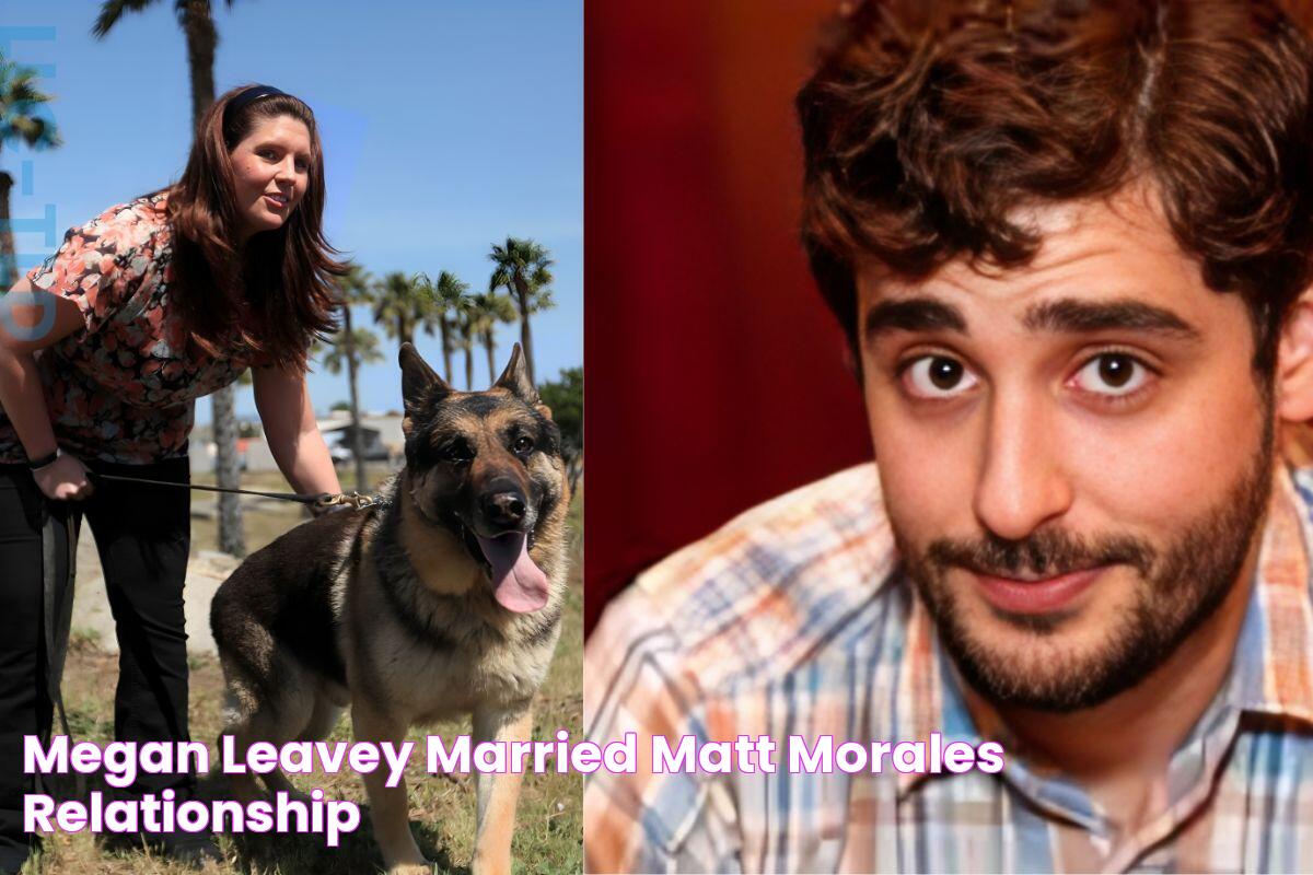 Megan Leavey Married Matt Morales Relationship