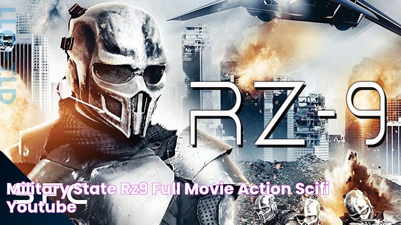 Military State (RZ9) Full Movie Action SciFi YouTube