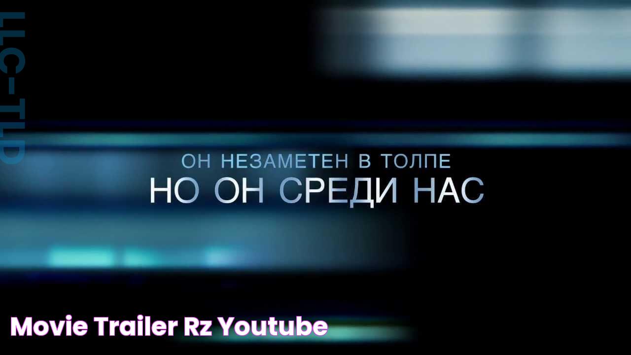 Movie trailer RZ YouTube