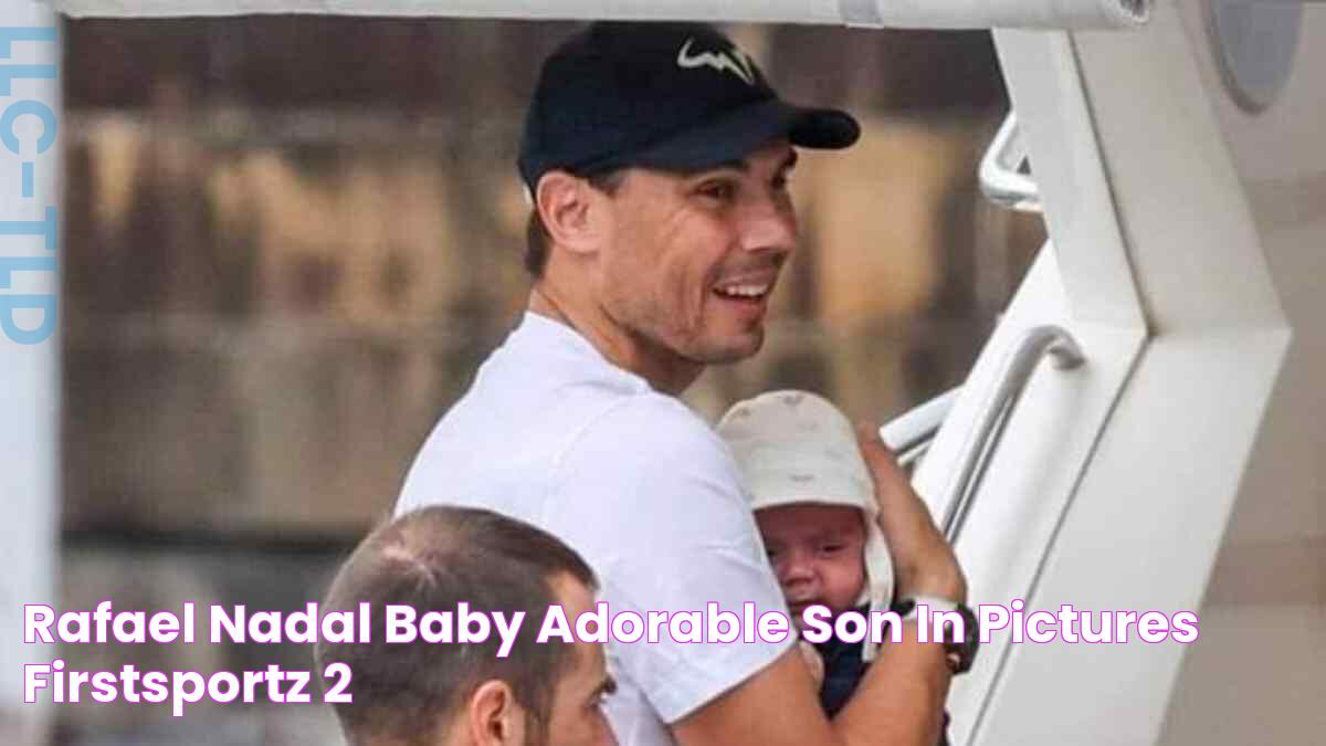 Rafael Nadal Baby Adorable son in pictures FirstSportz