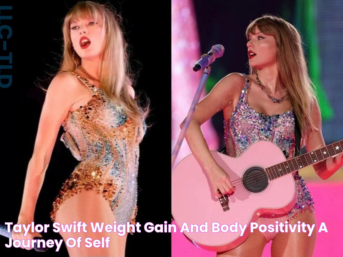 Taylor Swift weight gain and body positivity A journey of self