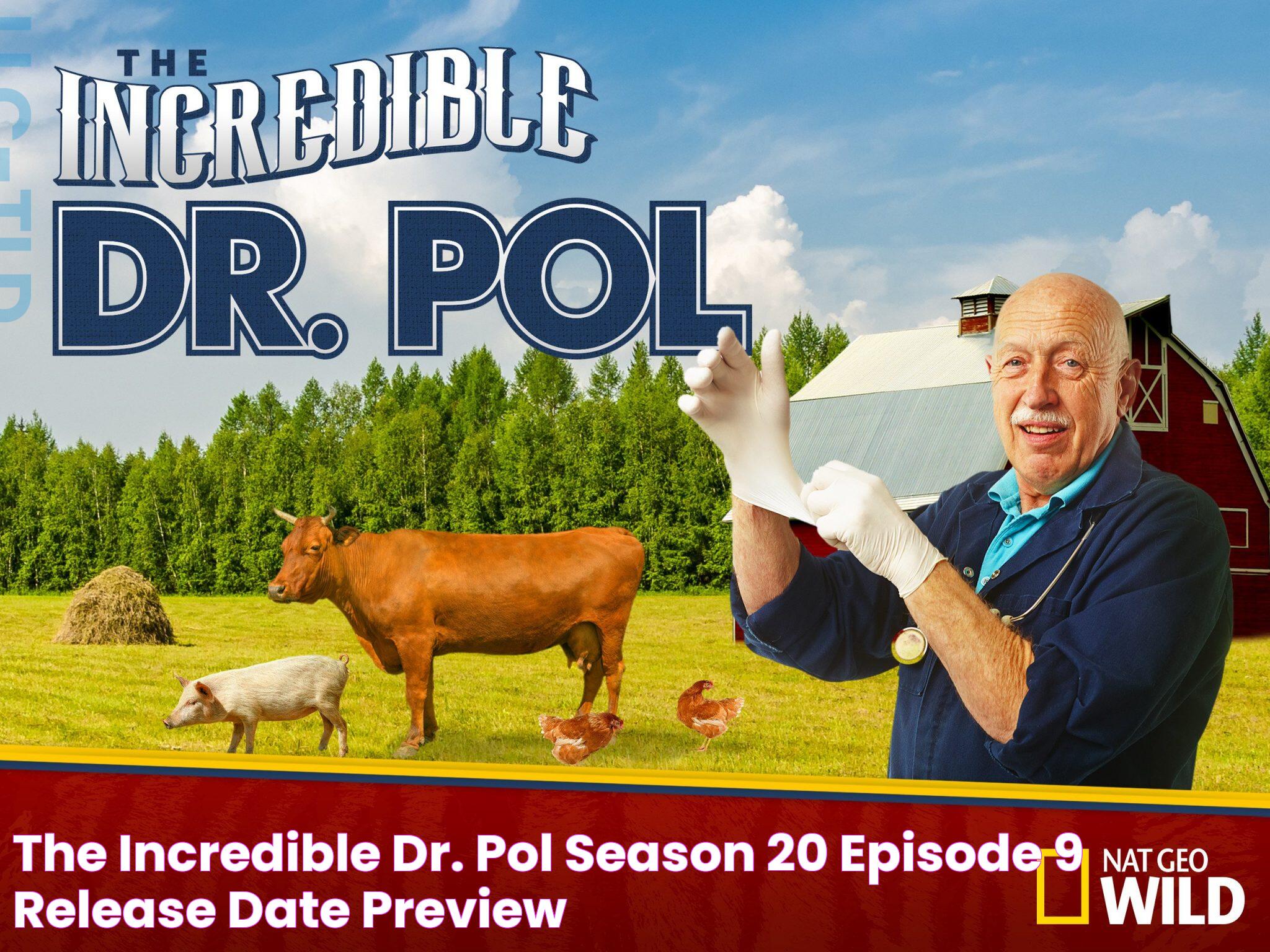 The Incredible Dr. Pol Season 20 Episode 9 Release Date & Preview