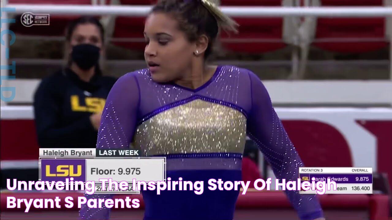 Unraveling The Inspiring Story Of Haleigh Bryant's Parents