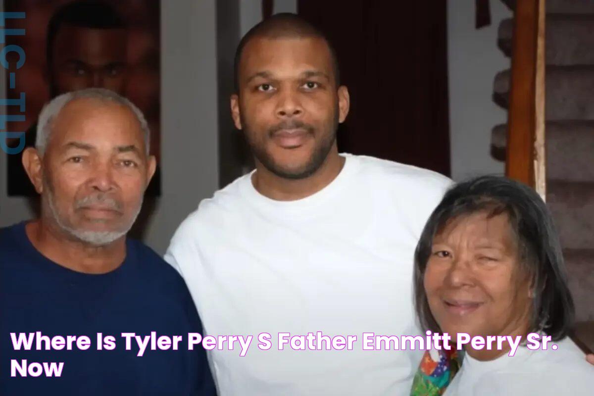 Where is Tyler Perry's Father Emmitt Perry Sr. Now?