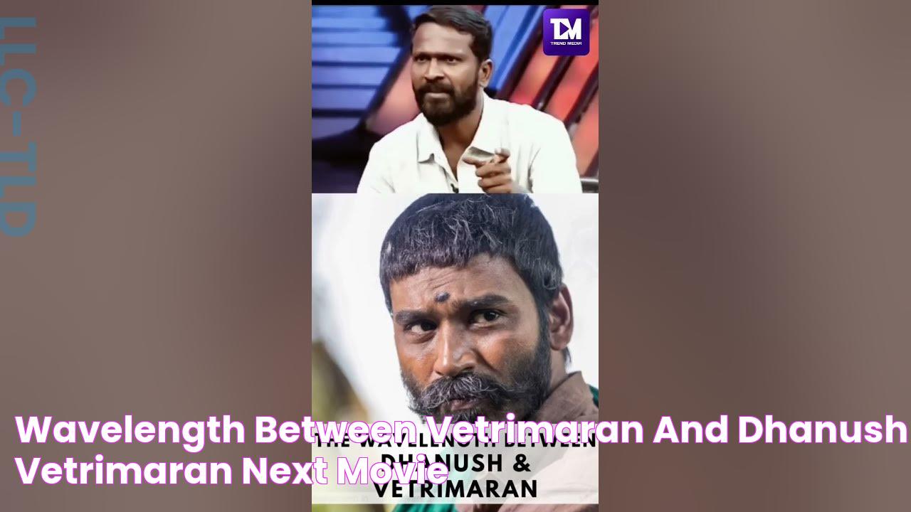 wavelength between vetrimaran and dhanush vetrimaran next movie