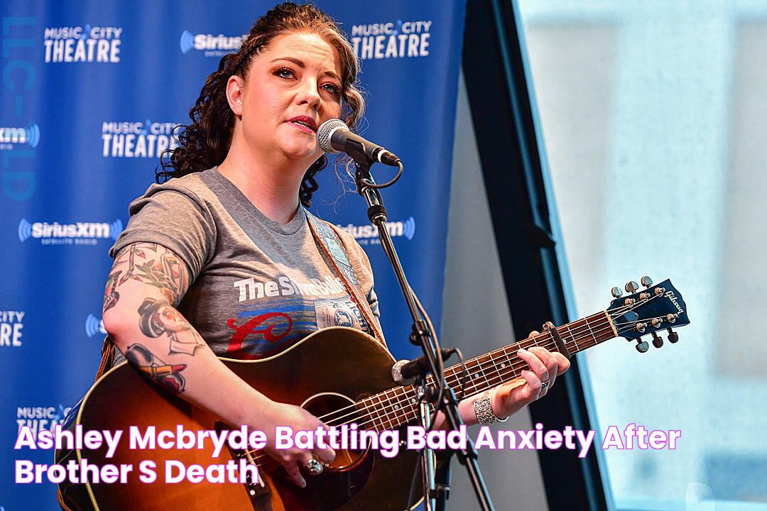 Ashley McBryde Battling 'Bad Anxiety' After Brother's Death