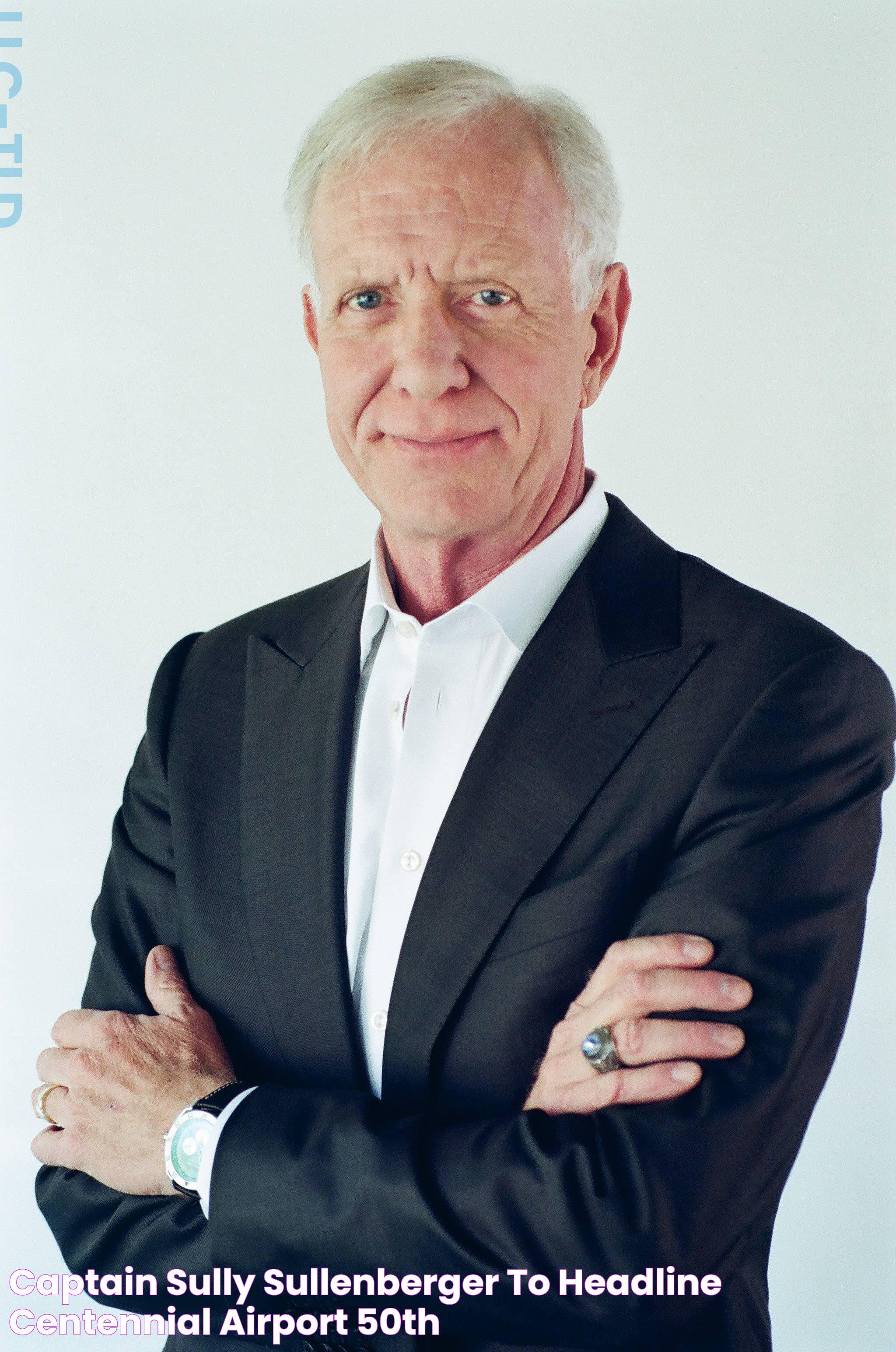 Captain ‘Sully’ Sullenberger to headline Centennial Airport 50th