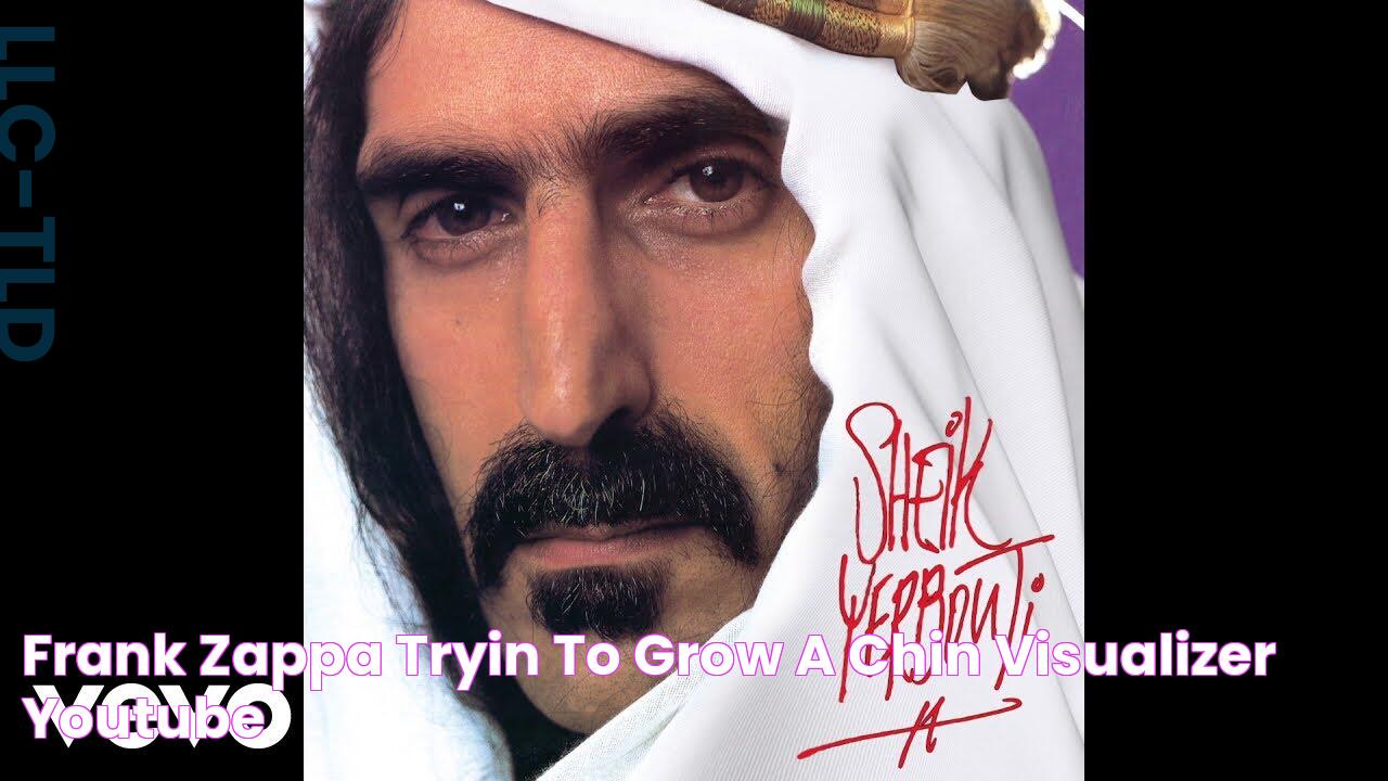 Frank Zappa Tryin' To Grow A Chin (Visualizer) YouTube