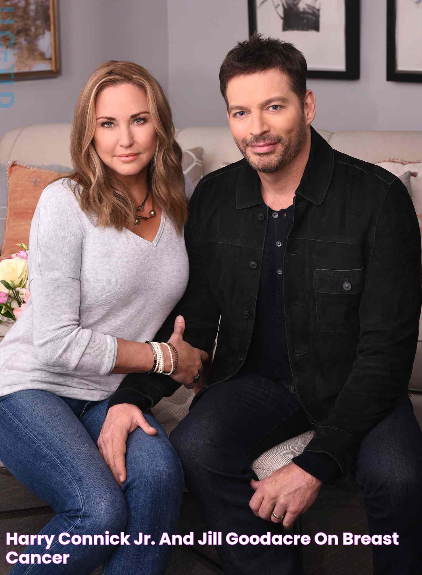 Harry Connick Jr. and Jill Goodacre On Breast Cancer