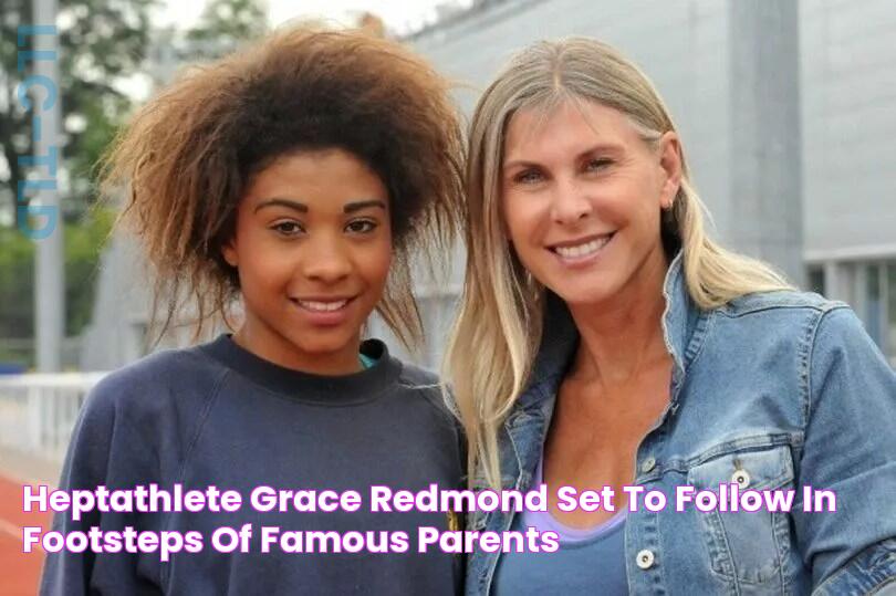 Heptathlete Grace Redmond set to follow in footsteps of famous parents