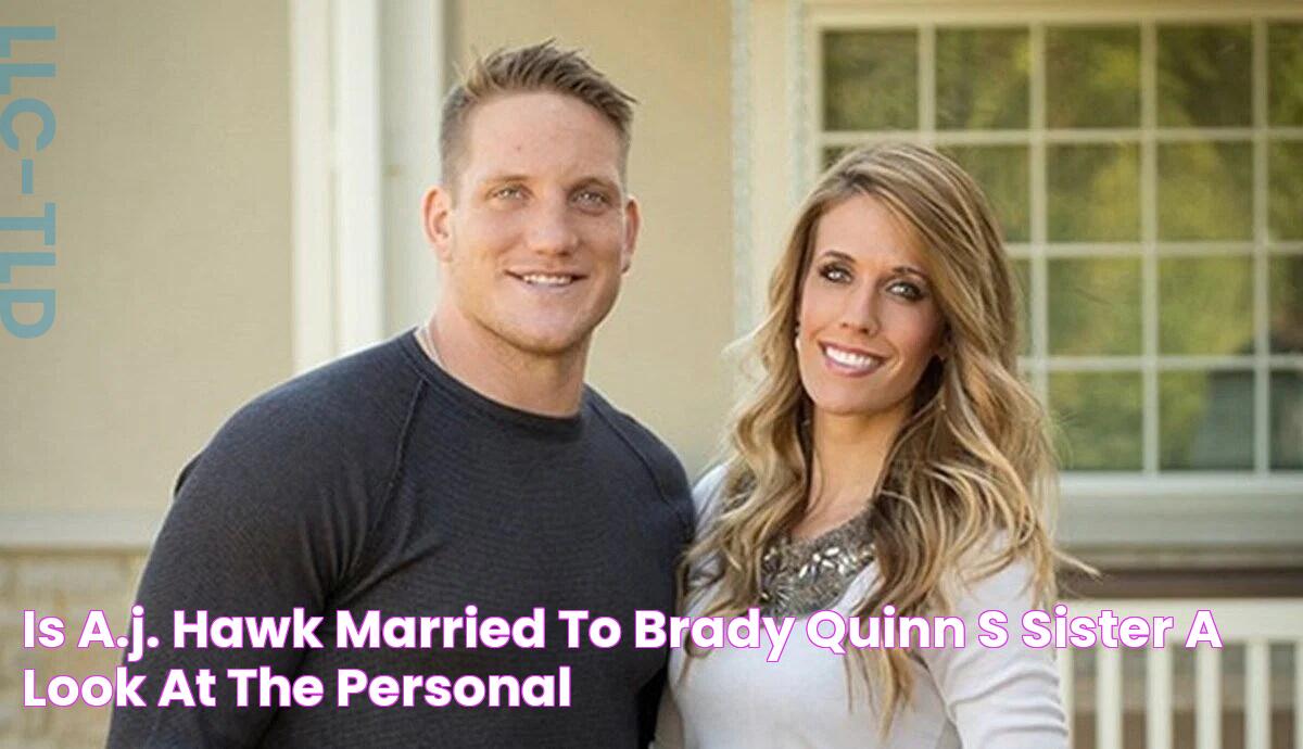 Is A.J. Hawk married to Brady Quinn's sister? A look at the personal