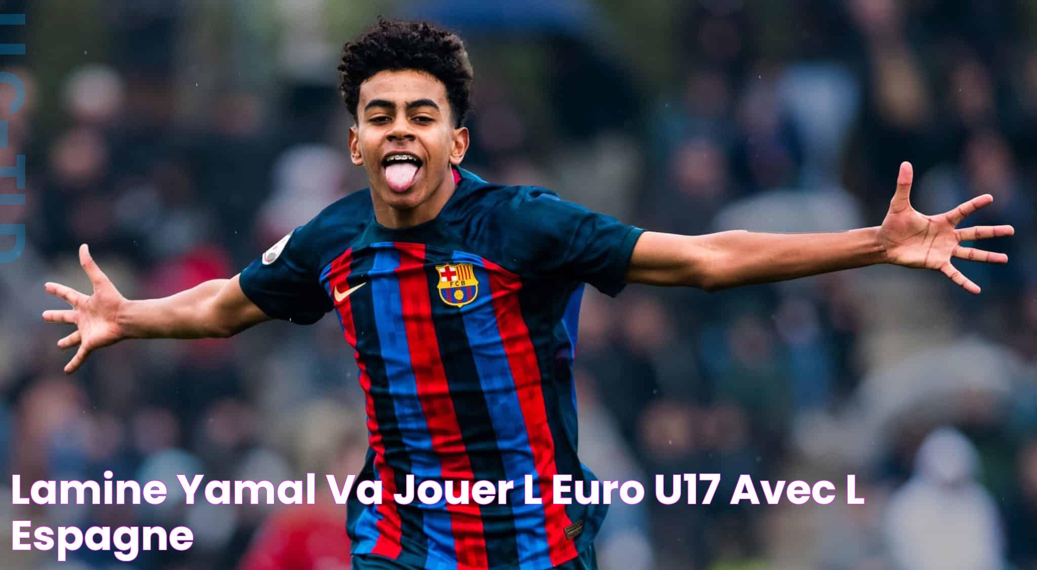 Lamine Yamal va jouer l'Euro U17 avec l'Espagne