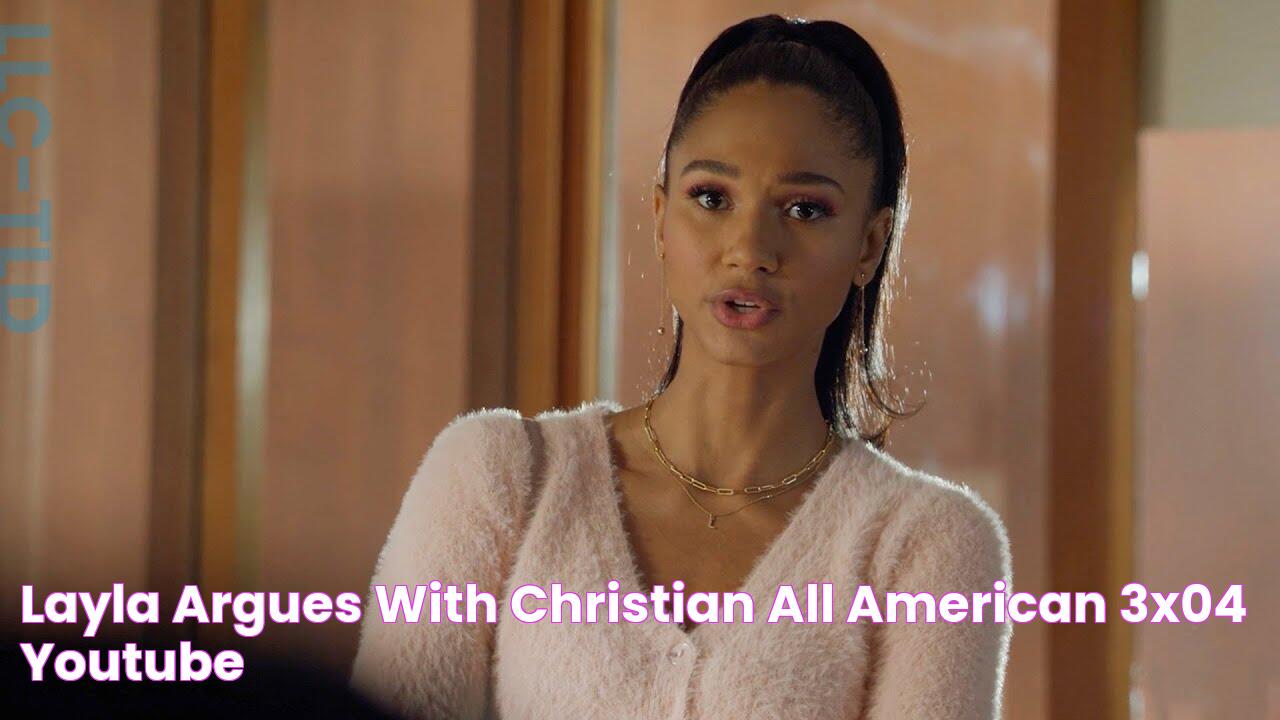 Layla Argues With Christian All American 3x04 YouTube