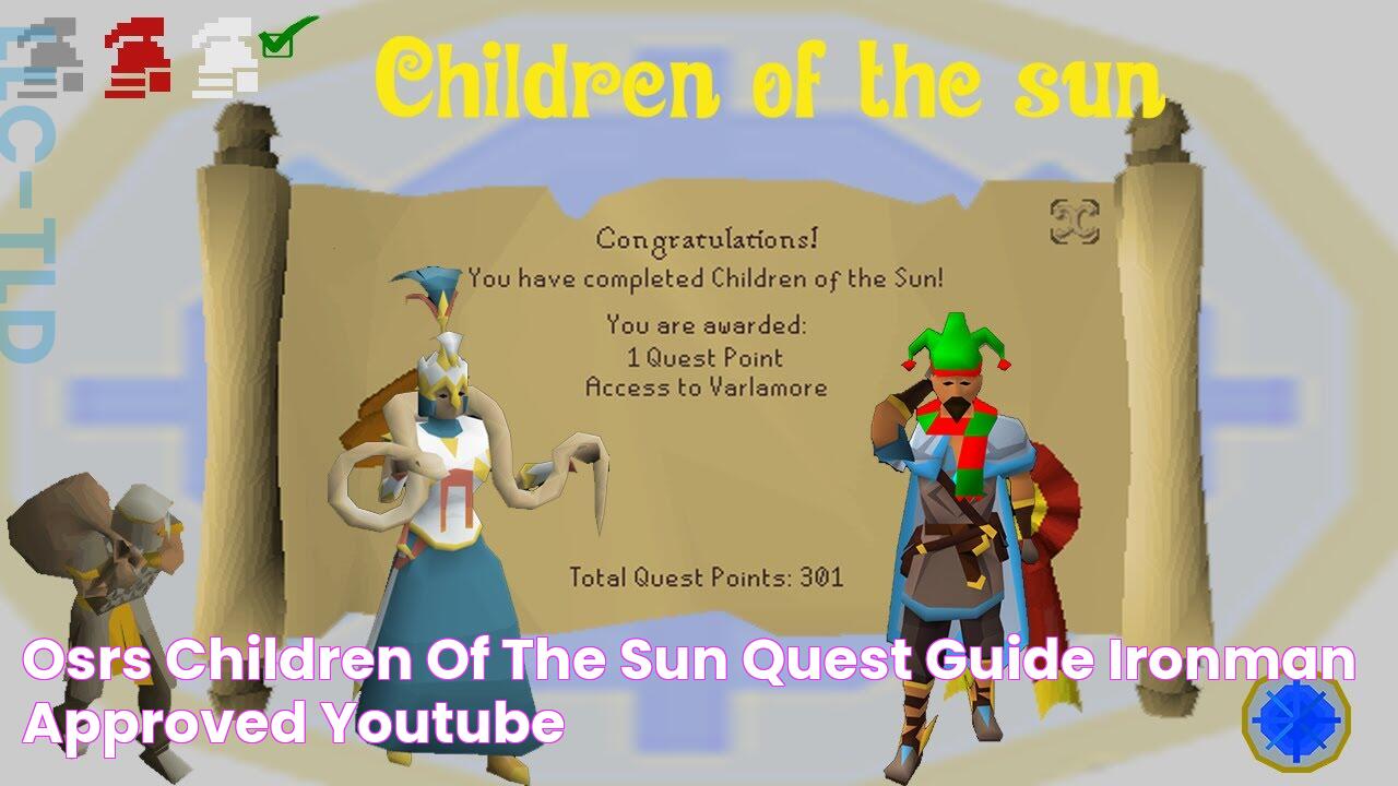 OSRS Children Of The Sun Quest Guide Ironman Approved YouTube