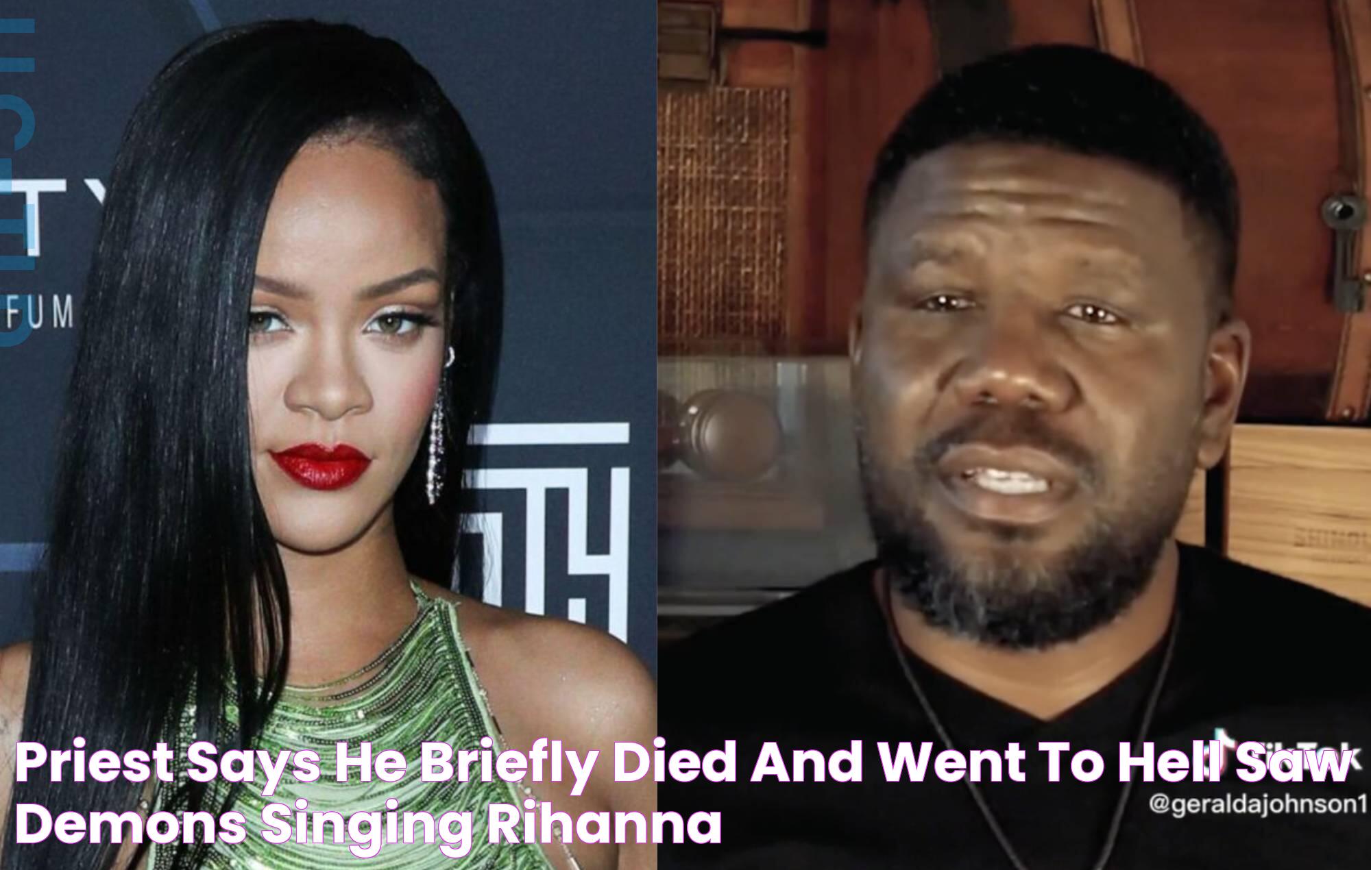 Priest says he briefly died and went to hell, saw demons singing Rihanna