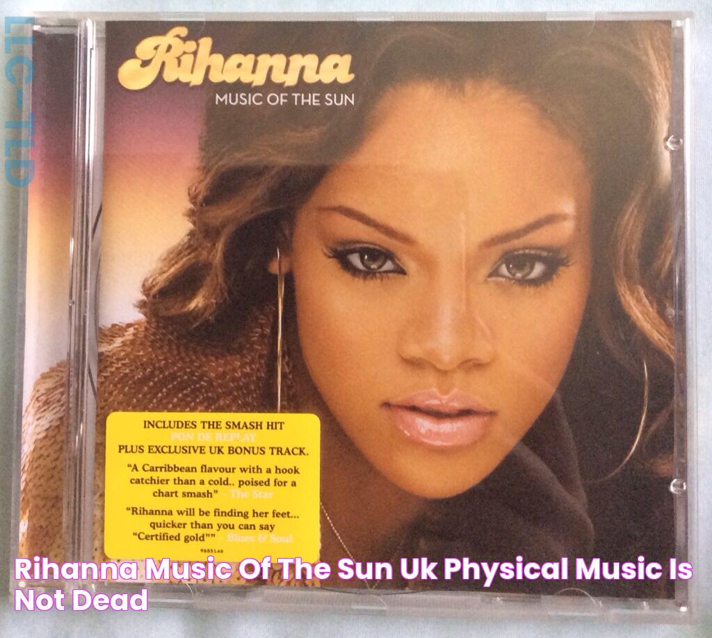 Rihanna Music Of The Sun (UK) PHYSICAL MUSIC IS NOT DEAD