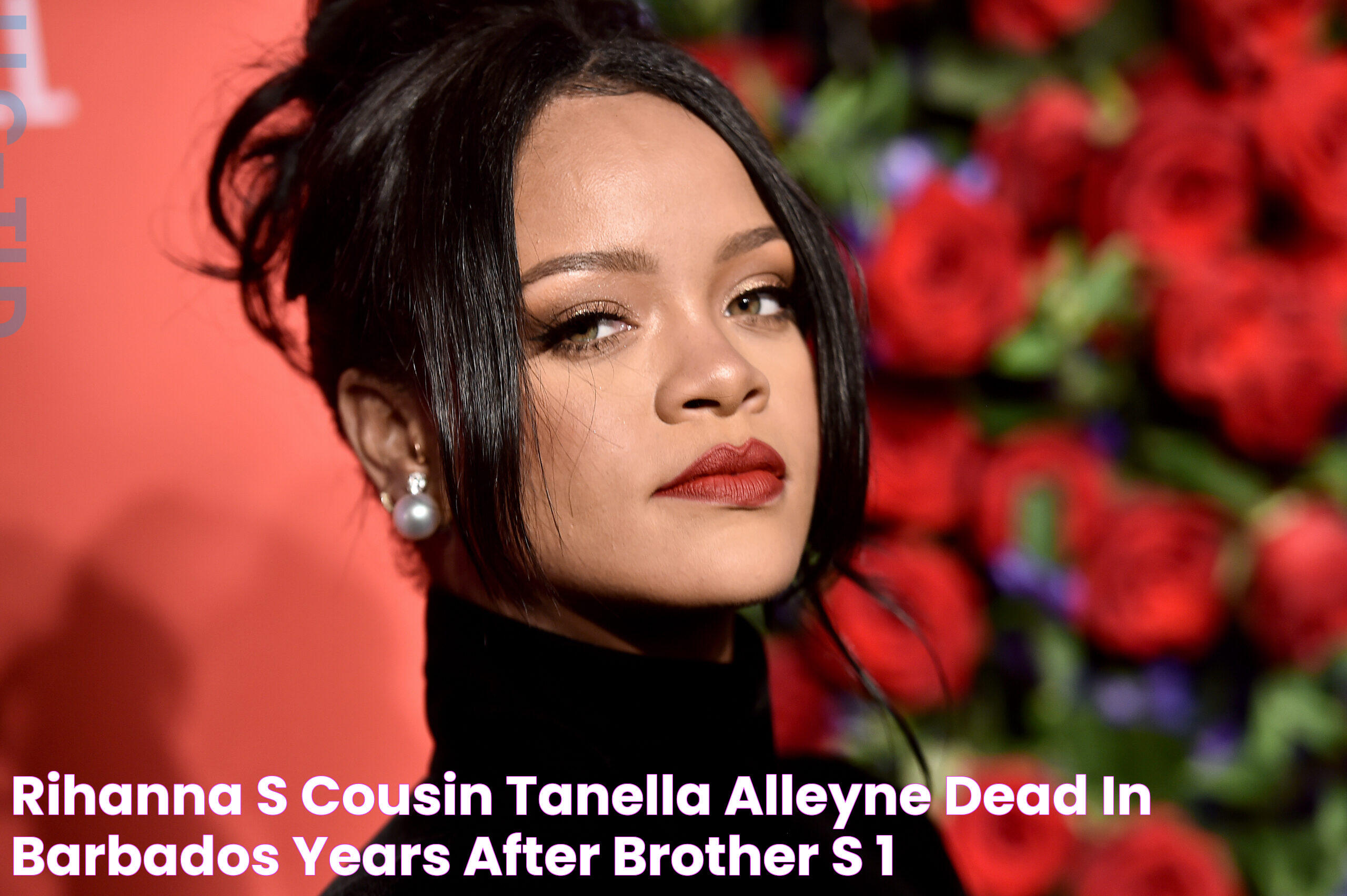 Rihanna's Cousin Tanella Alleyne Dead In Barbados Years After Brother's