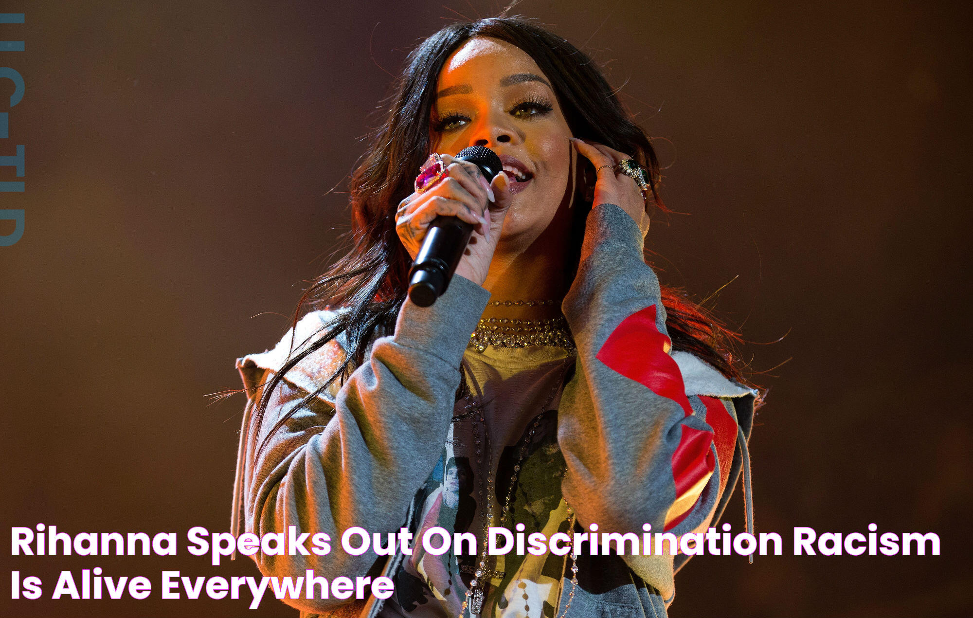 Rihanna speaks out on discrimination "Racism is alive everywhere"