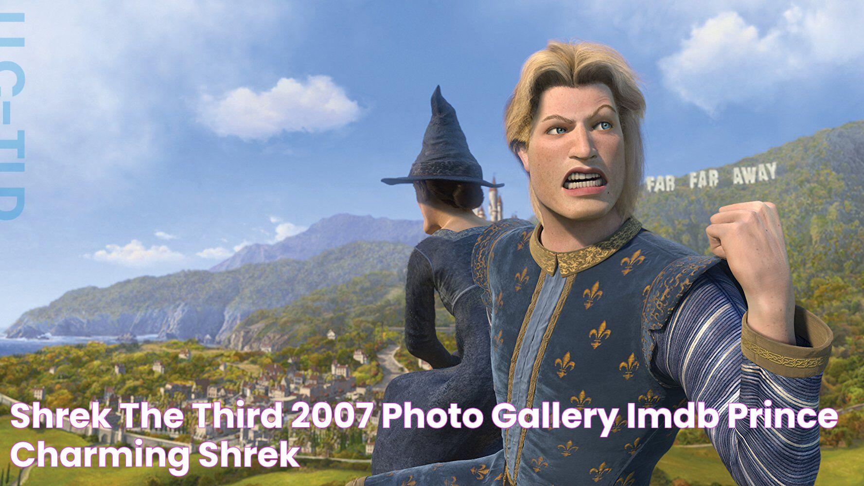 Shrek the Third (2007) Photo Gallery IMDb Prince charming shrek