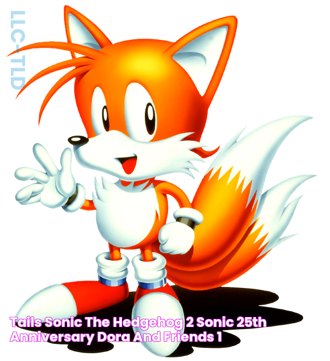 Tails (Sonic The Hedgehog 2) Sonic 25th Anniversary, Dora And Friends