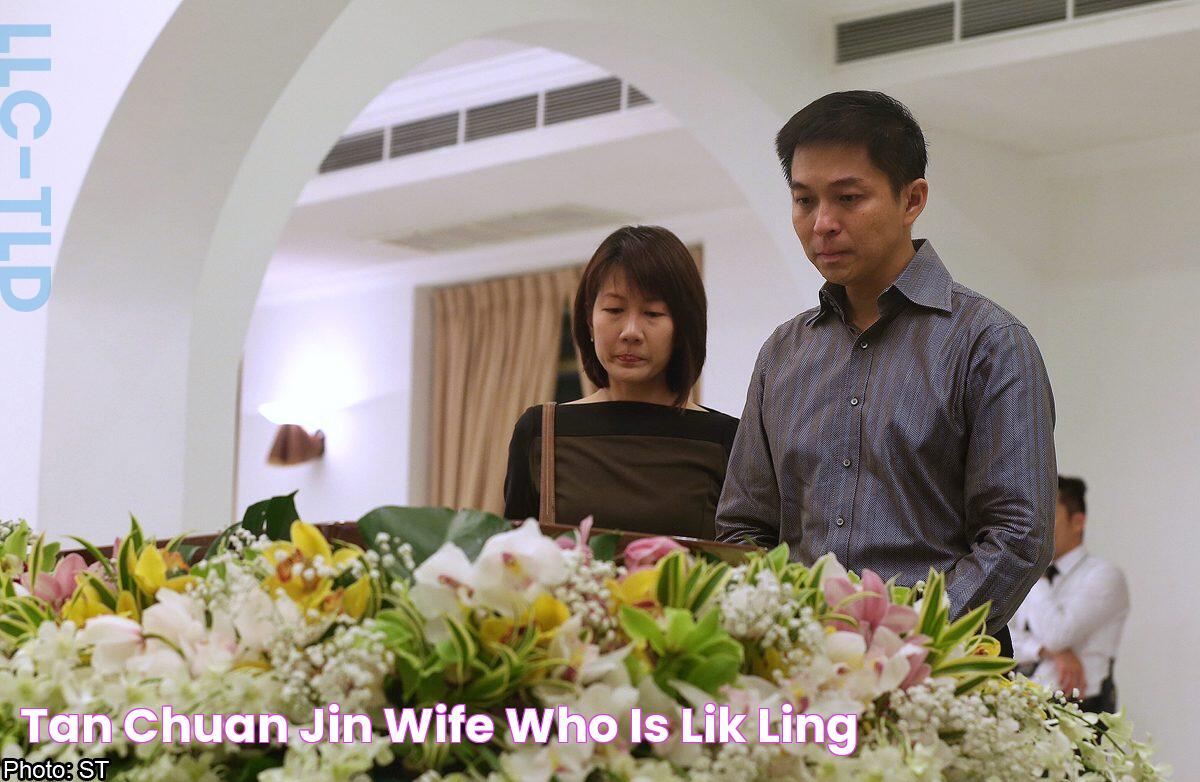 Tan Chuan Jin Wife Who Is Lik Ling?