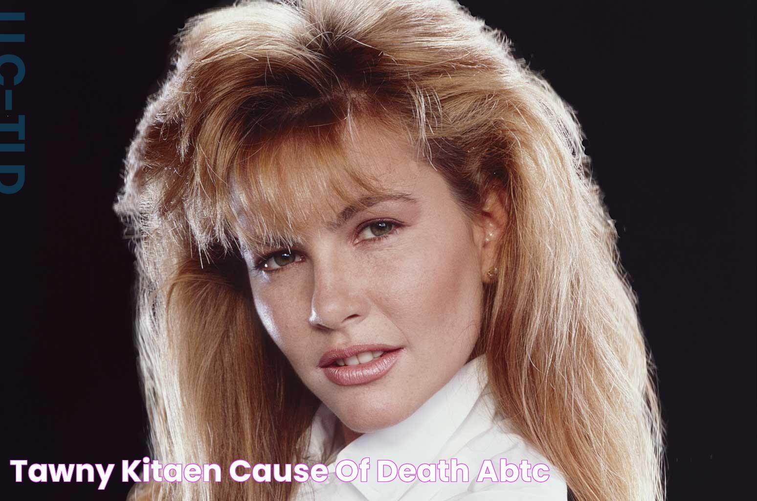 Tawny Kitaen Cause Of Death ABTC