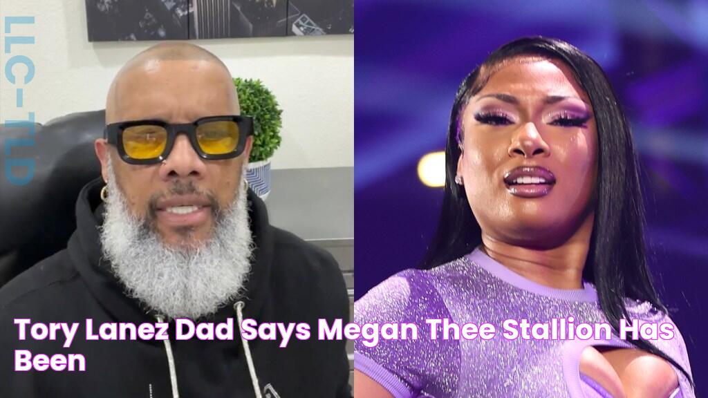 Tory Lanez Dad Says Megan Thee Stallion Has Been