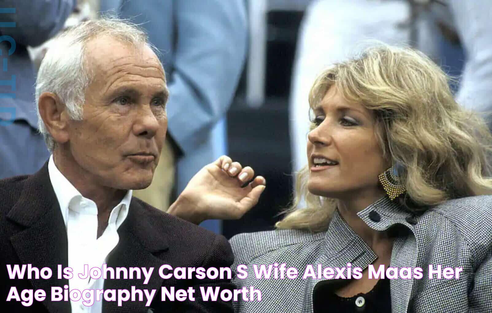 Who is Johnny Carson's wife Alexis Maas? Her age, biography, net worth