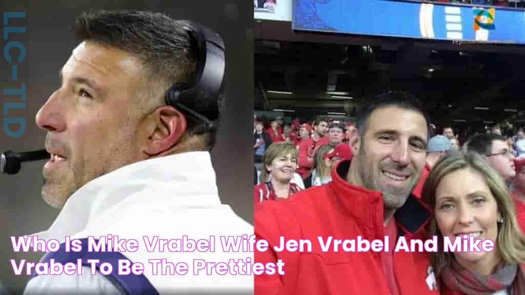 Who is Mike Vrabel Wife? Jen Vrabel and Mike Vrabel To Be The prettiest